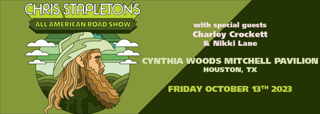 Chris Stapleton at The Cynthia Woods Mitchell Pavilion